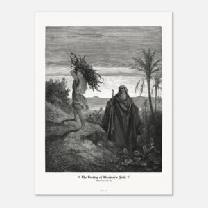 The Testing of Abraham's Faith — Genesis 22:02-19 — by Gustavo Doré — Museum-Quality Matte Paper Poster