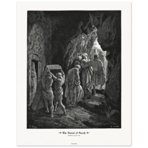 The Burial of Sarah — Genesis 23:01-20 — by Gustavo Doré — Museum-Quality Matte Paper Poster
