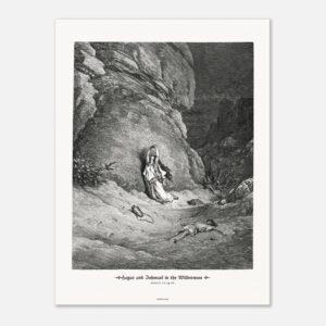 Hagar and Ishmael in the Wilderness — Genesis 21:14-20 — by Gustavo Doré — Museum-Quality Matte Paper Poster