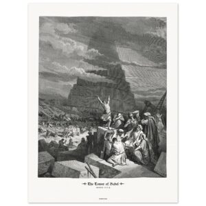 The Tower of Babel — Genesis 11:01-9 — by Gustavo Doré — Museum-Quality Matte Paper Poster
