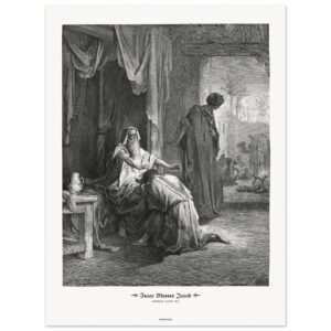 Isaac Blesses Jacob — Genesis 27:01-27 — by Gustavo Doré — Museum-Quality Matte Paper Poster