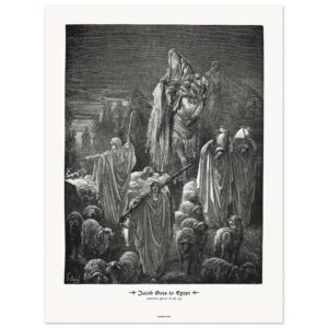 Jacob Goes to Egypt — Genesis 46:01-6,26-34 — by Gustavo Doré — Museum-Quality Matte Paper Poster