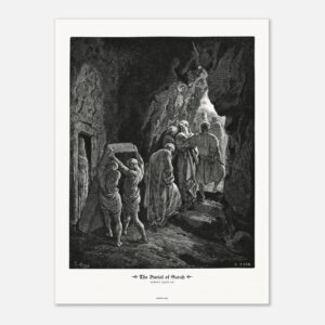 The Burial of Sarah — Genesis 23:01-20 — by Gustavo Doré — Museum-Quality Matte Paper Poster